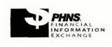 PHNS FINANCIAL INFORMATION EXCHANGE & DESIGN