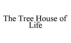 THE TREE HOUSE OF LIFE
