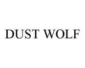 DUST WOLF