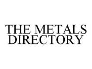 THE METALS DIRECTORY