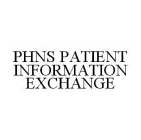 PHNS PATIENT INFORMATION EXCHANGE
