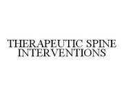 THERAPEUTIC SPINE INTERVENTIONS