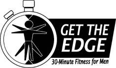GET THE EDGE, 30-MINUTE FITNESS FOR MEN