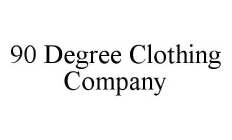 90 DEGREE CLOTHING COMPANY