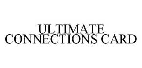 ULTIMATE CONNECTIONS CARD