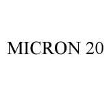 MICRON 20