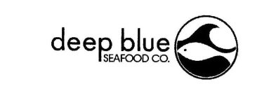 DEEP BLUE SEAFOOD CO.
