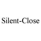 SILENT-CLOSE