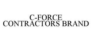 C-FORCE CONTRACTORS BRAND
