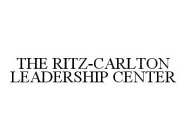 THE RITZ-CARLTON LEADERSHIP CENTER