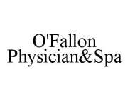 O'FALLON PHYSICIAN&SPA