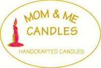 MOM & ME CANDLES HANDCRAFTED CANDLES