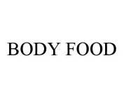 BODY FOOD