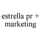 ESTRELLA PR + MARKETING
