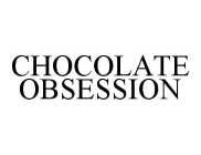 CHOCOLATE OBSESSION