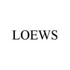 LOEWS