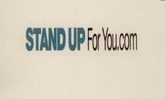 STAND UP FOR YOU.COM