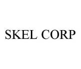 SKEL CORP