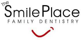 THE SMILEPLACE FAMILY DENTISTRY