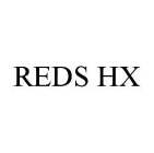 REDS HX
