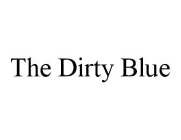 THE DIRTY BLUE