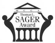 MCCA THOMAS L. SAGER AWARD