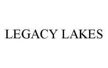 LEGACY LAKES