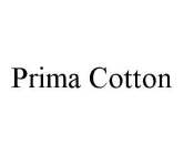 PRIMA COTTON