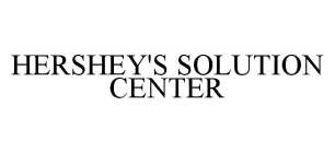 HERSHEY'S SOLUTION CENTER