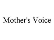 MOTHER'S VOICE