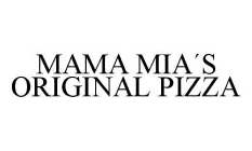 MAMA MIA´S ORIGINAL PIZZA