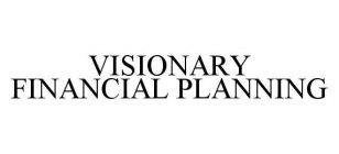 VISIONARY FINANCIAL PLANNING