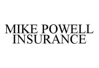 MIKE POWELL INSURANCE