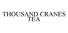 THOUSAND CRANES TEA