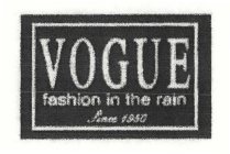 VOGUE FASHION IN THE RAIN SINCE 1950