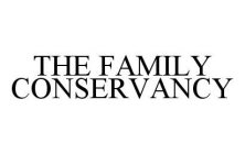 THE FAMILY CONSERVANCY