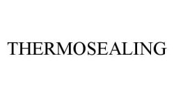THERMOSEALING