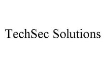 TECHSEC SOLUTIONS