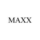 MAXX