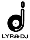LYRA-DJ