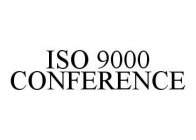 ISO 9000 CONFERENCE