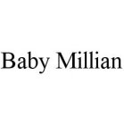 BABY MILLIAN