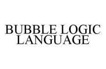 BUBBLE LOGIC LANGUAGE