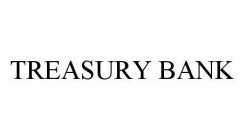 TREASURY BANK