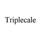TRIPLECALE
