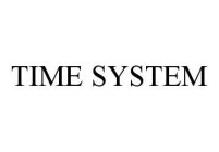 TIME SYSTEM