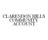 CLARENDON HILLS COMMUNITY ACCOUNT