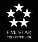 FIVE STAR COLLECTIBLES