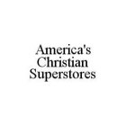 AMERICA'S CHRISTIAN SUPERSTORES