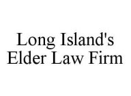 LONG ISLAND'S ELDER LAW FIRM